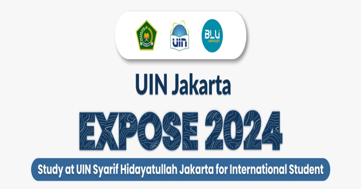 UIN Jakarta Expose 2024 for International Student 