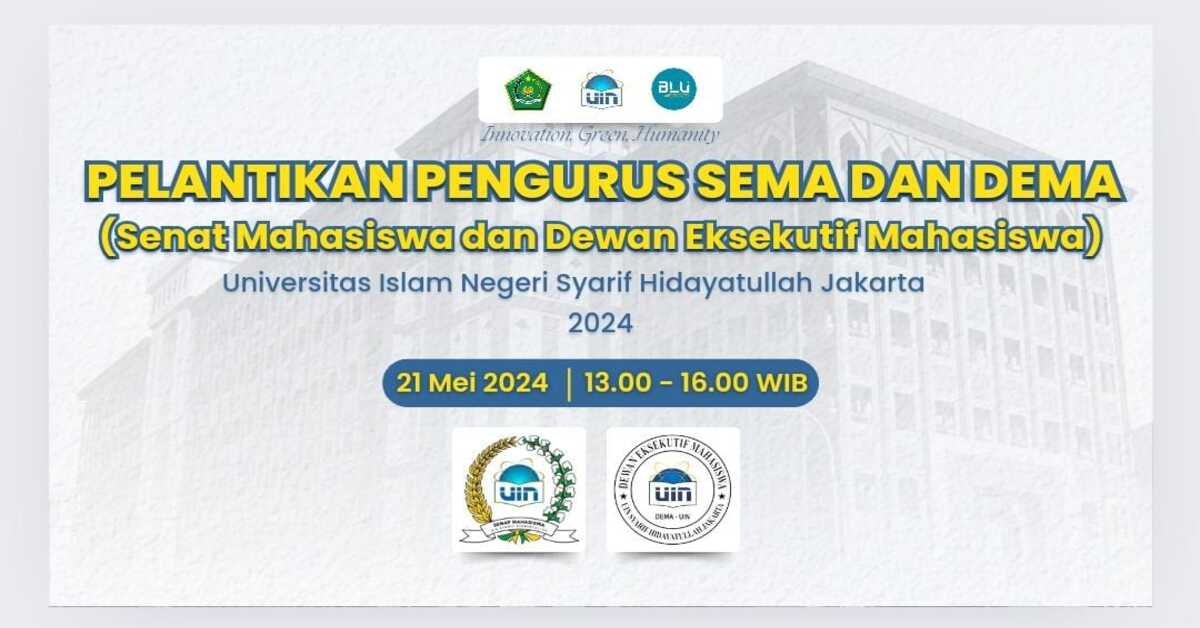 Pelantikan Pengurus SEMA dan DEMA UIN Jakarta 2024