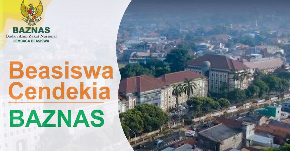 Seleksi Beasiswa Cendekia BAZNAS Tahun 2024