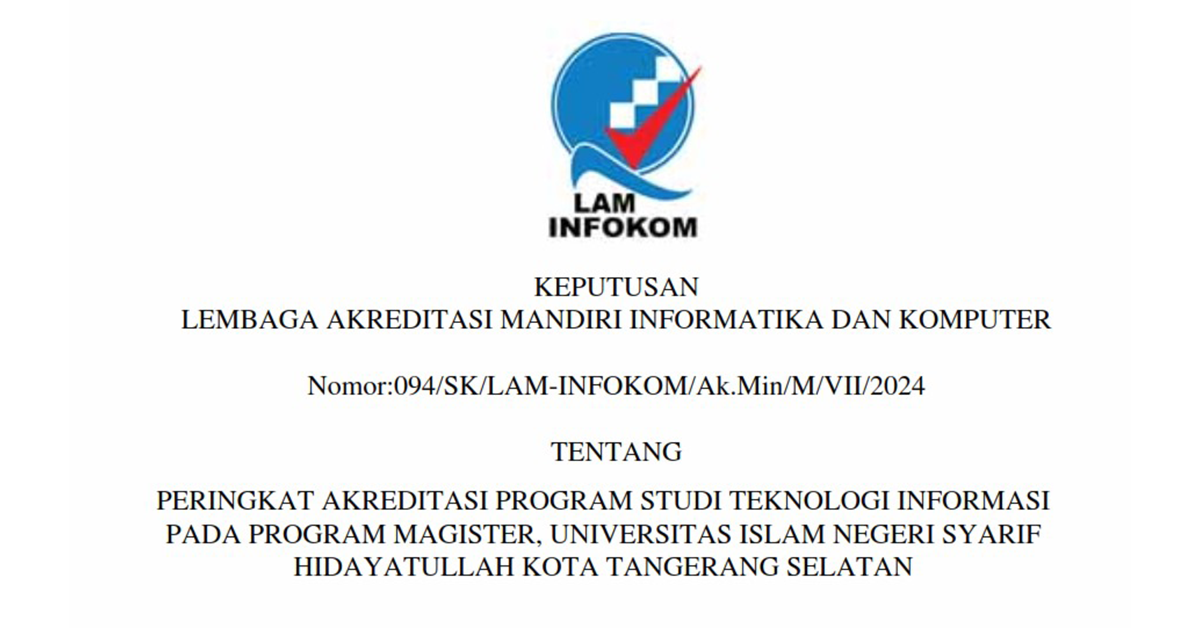 Program Magister Teknologi Informasi Raih Peringkat Akreditasi dari LAM-INFOKOM