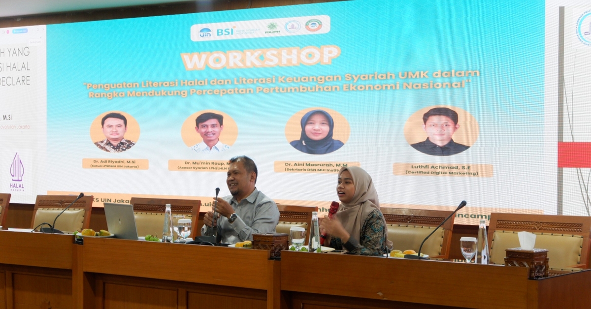 Workshop: Penguatan Literasi Halal dan Literasi Keuangan Syariah UMK dalam Rangka Mendukung Percepatan Pertumbuhan Ekonomi Nasional