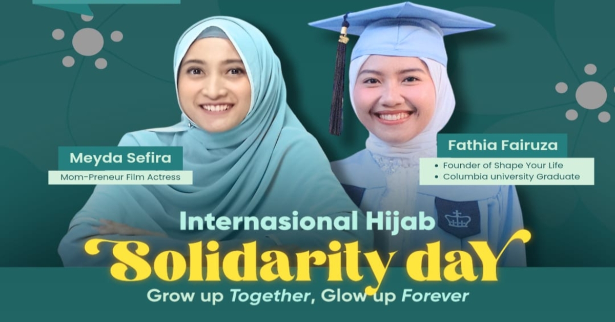 International Hijab Solidarity Day 2024: Grow Up Together, Grow Up Forever