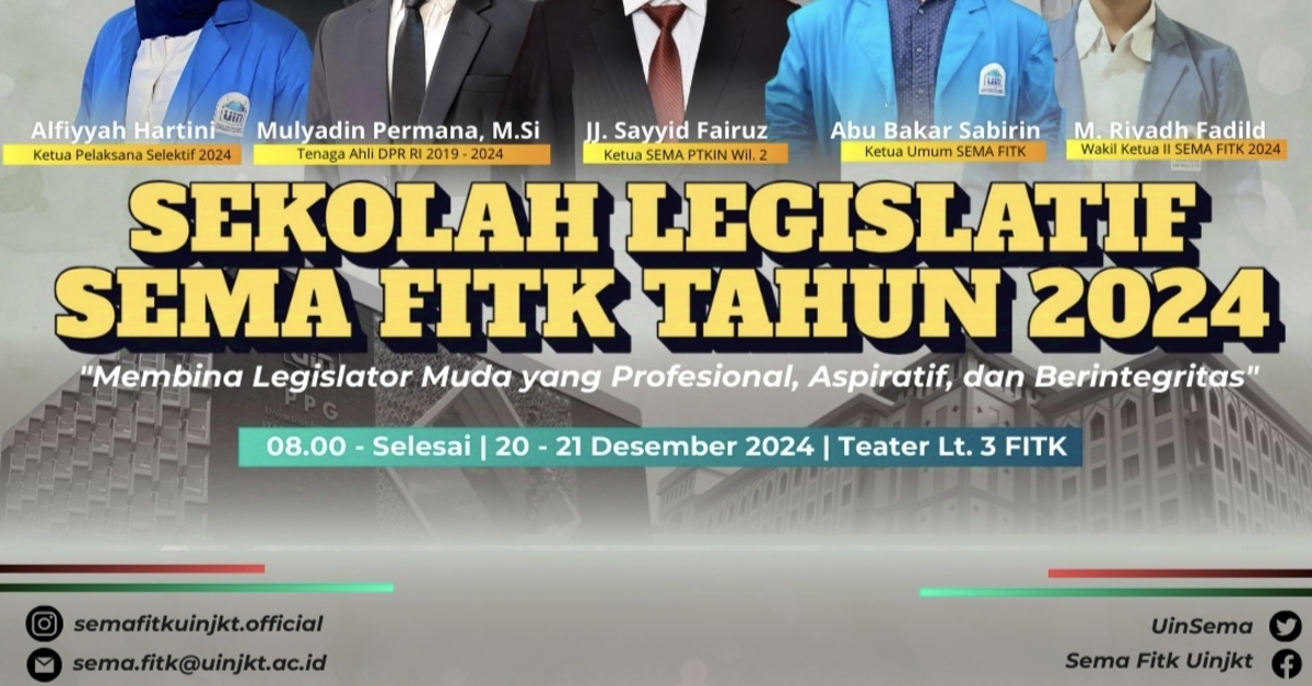 SEKOLAH LEGISLATIF SEMA-FITK TAHUN 2024